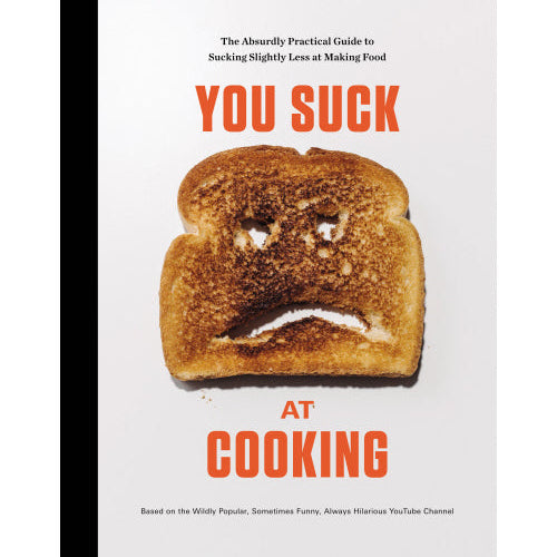 YOU SUCK AT COOKING