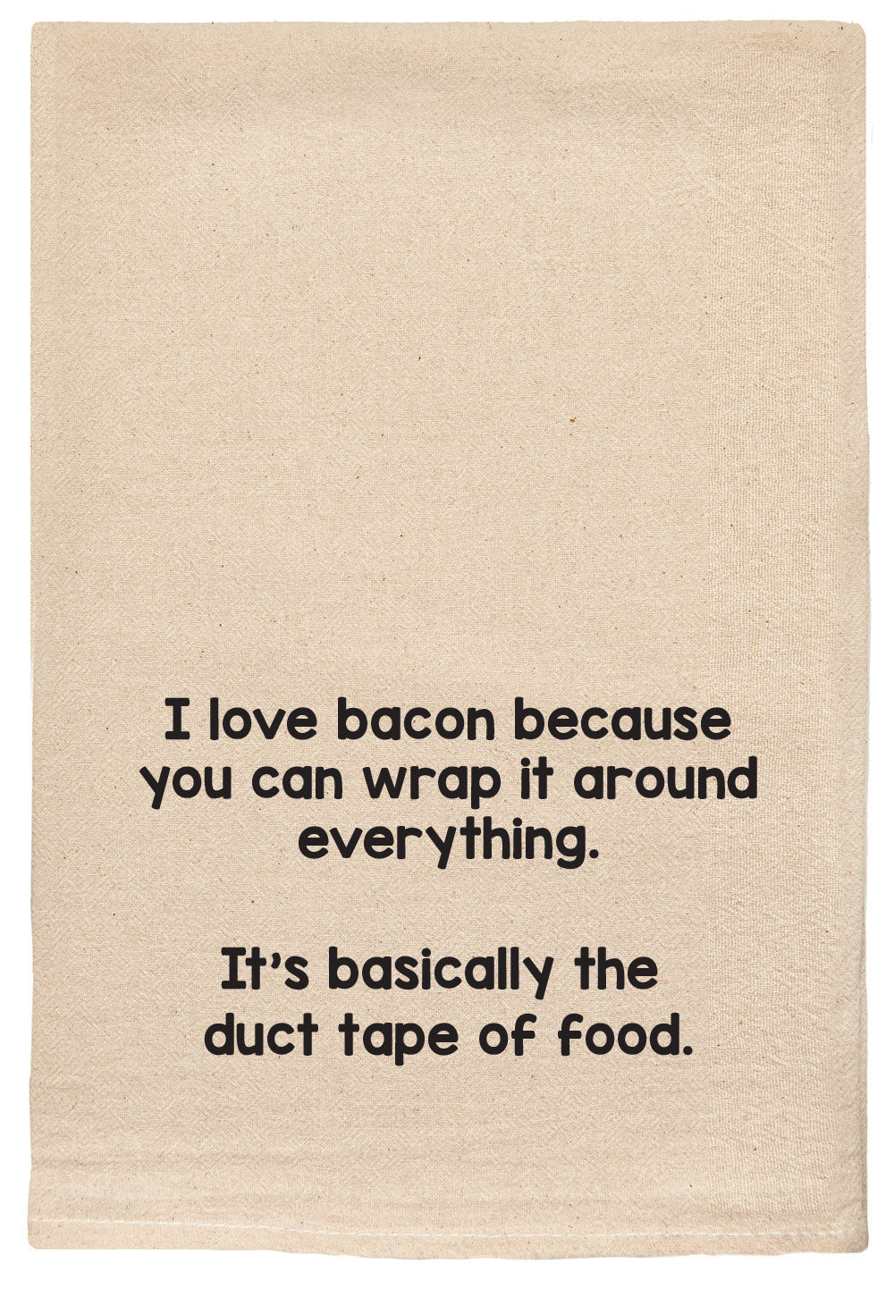 Bacon is the duct tape of food natural kitchen tea