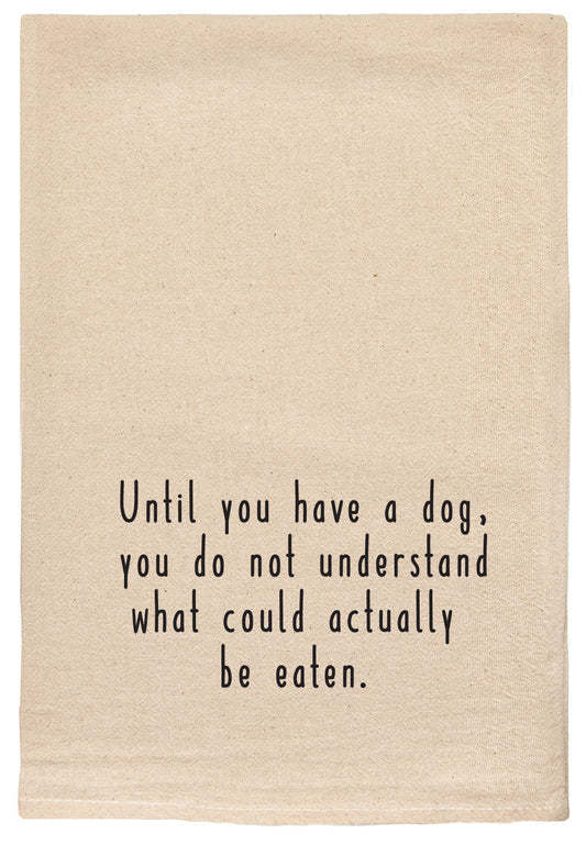 Until you have a dog you do not understand what co